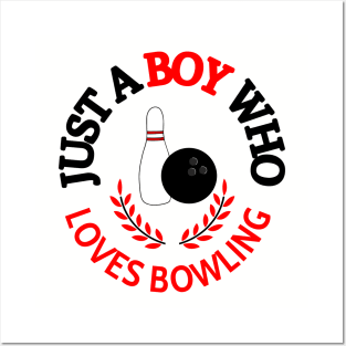 Just A Boy Who Loves Bowling Posters and Art